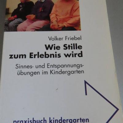 Wie Stille zum Erlebnis wird. Sinnes- und Entspannungsübungen - thumb