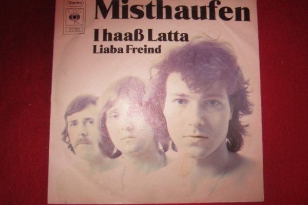MISTHAUFEN - I haaß Latta - Single