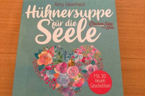 Buch "Hühnersuppe für die Seele". Goldmann-Verlag.