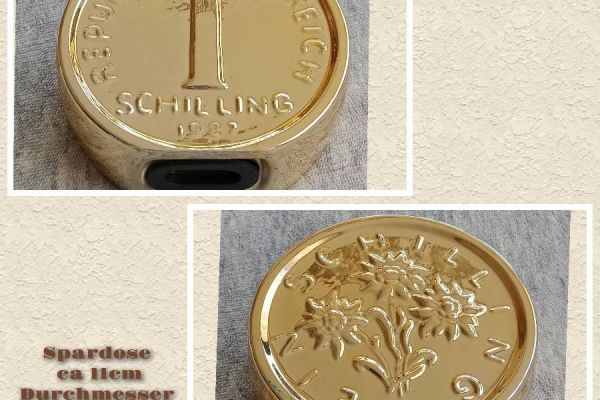 Spardose 1 Schilling Design, FIXPREIS 15€/NUR SELBSTABHOLUNG