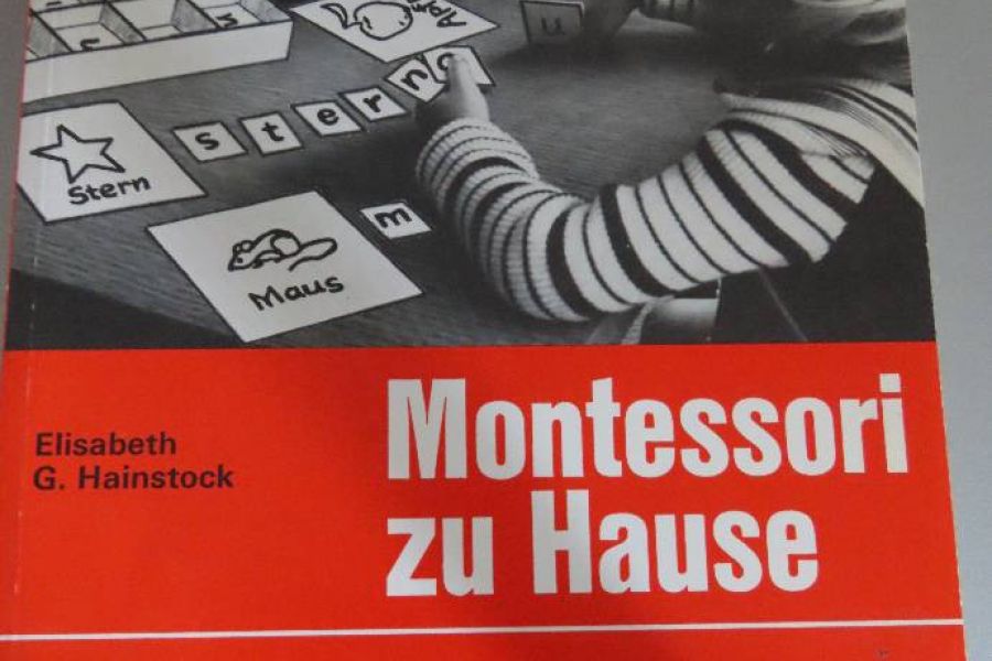 Montessori zu Hause Die Vorschuljahre - Bild 1
